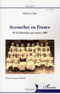 Accoucher en France - de la Libération aux années 1960