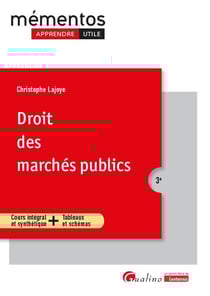 Droit des marchés publics : Cours intégral et synthétique + Tableaux et schémas (3e édition)