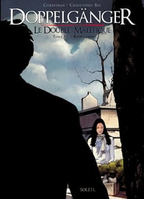 Doppelgänger - le double maléfique Tome 2 - refoulement
