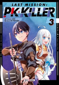 Last mission : PK killer Tome 3