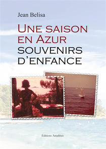 Une saison en azur - souvenirs d'enfance