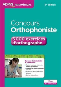 Concours orthophoniste - 5000 exercices d'orthographe (2e édition)