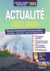 Actualité 2023-2024 : Concours et examens : Fil d'actu et jeux interactifs offerts - Tous les événements incontournables ! (édition 2024)