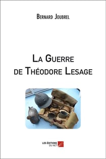 La guerre de Théodore Lesage