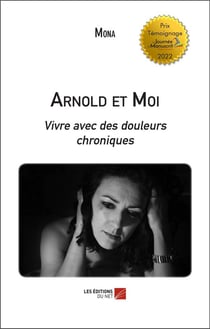 Arnold et moi : vivre avec des douleurs chroniques
