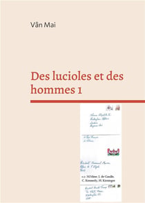 Des lucioles et des hommes 1 : je récuse et j'accuse