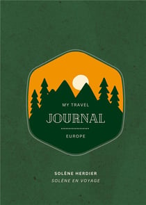 My travel journal : Europe