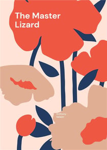 The master lizard - dedicated to my beloved muses lindsay & rosie