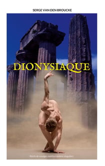 Dionysiaque : Récits méditerranéens