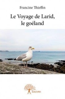 Le voyage de larid, le goëland