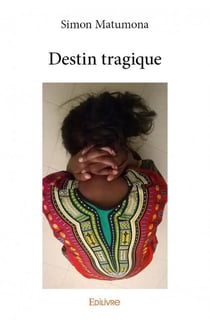 Destin tragique