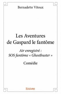Les Aventures de Gaspard le fantôme