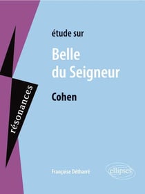 Étude sur Belle du Seigneur, Cohen