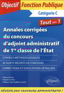 Annales Corrigées Du Concours D'Adjoint Administratif De 1Re Classe De L'État