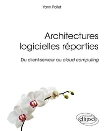 Architectures logicielles réparties - du client serveur au cloud computing