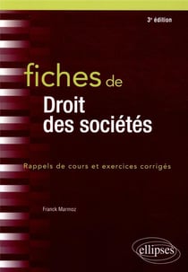 Fiches de droit des societes - 3e edition
