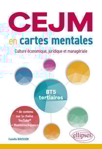 CEJM en cartes mentales : Culture économique, juridique et managériale - BTS tertiaires