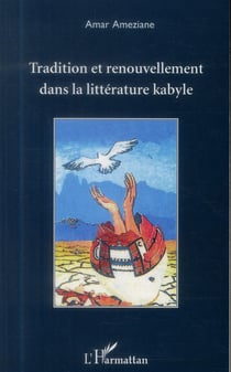 Tradition er renouvellement dans la littérature kabyle