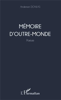Memoire d'outre monde  poesie