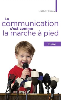 La communication c'est comme la marche a pied  essai