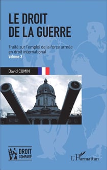Le Droit De La Guerre (Volume 3)