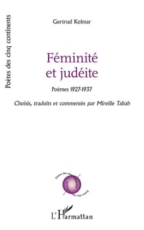 Féminité et judéité - poèmes 1927-1937