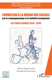 Formation à la médiation sociale par le compagnonnage et la mobilité européeenne : les tours d'Europe (2016-2019)