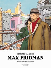 Max Fridman Tome 2 : Automne 1938 : No Pasaran