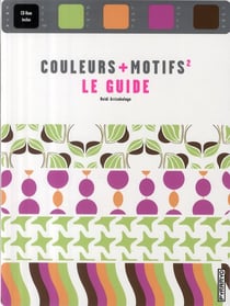 Couleurs + motifs² - le guide