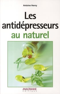 Les anti-dépresseurs au naturel