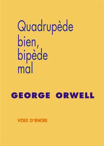 Quadrupède bien, bipède mal