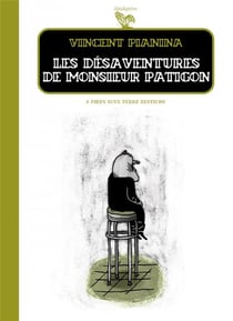 Les désaventure de Monsieur Patigon