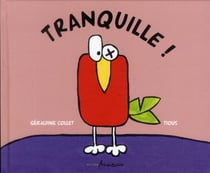 Tranquille !