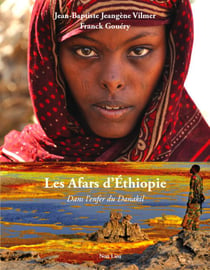 Les afars d'ethiopie - dans l'enfer du danakil