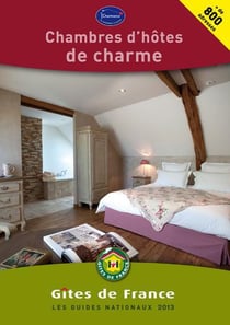 Chambres d'hôtes de charme (édition 2013)