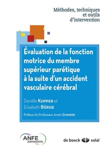 Évaluer la motricité du membre supérieur du patient hémiparétique