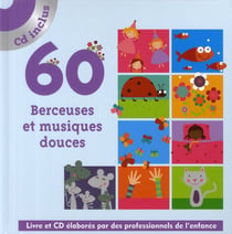 60 Berceuses Et Musiques Douces