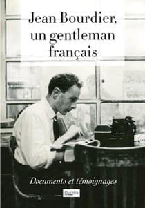 Jean Bourdier, un gentleman français