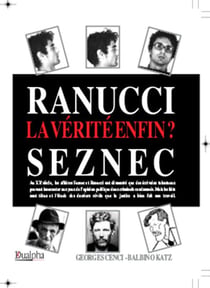 Ranucci-Seznec - la vérité, enfin ?