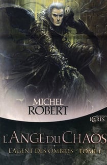 L'agent des ombres 1 - ange du chaos