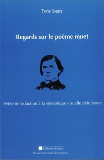 Regards sur le poème muet - petite introduction à la sémiotique visuelle peircienne