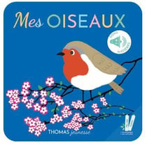 Mes oiseaux sonores à toucher