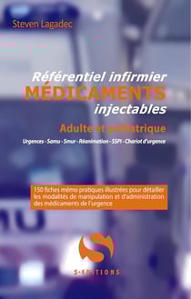 Référentiel infirmier des médicaments injectables : Adulte et pédiatrie (2e édition)