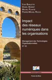 Management des Technologies Organisationnelles n.3 : impact des réseaux numériques dans les organisations