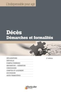 Décès - démarches et formalités (2e édition)