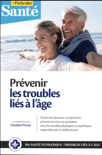 Prévenir les troubles liés à l'âge