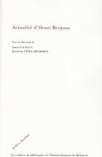 Actualité d'Henri Bergson