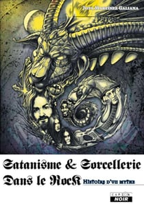 Satanisme et sorcellerie dans le rock - histoire d'un mythe