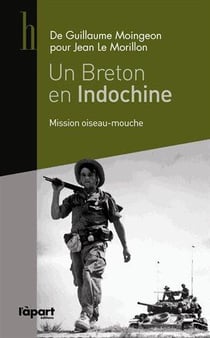 Un breton en indochine - mission oiseau mouche