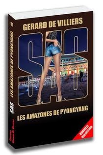 SAS Tome 91 : les amazones de Pyongyang